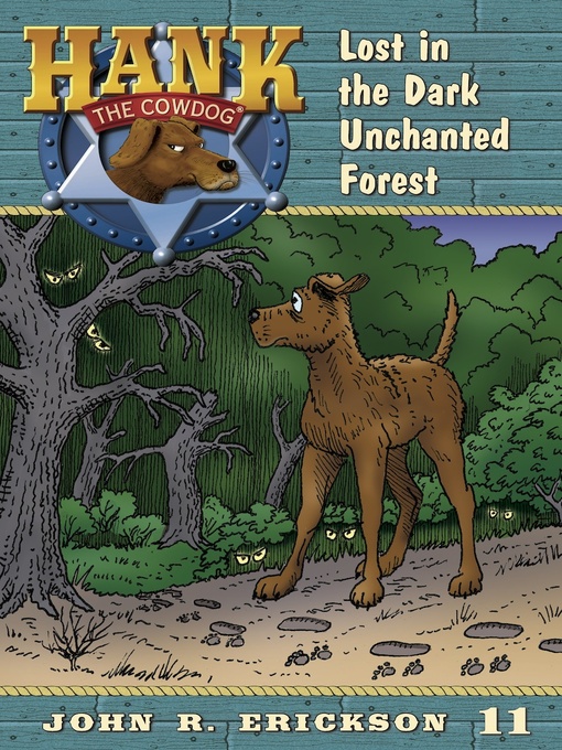 Title details for Lost in the Dark Unchanted Forest by John R. Erickson - Available